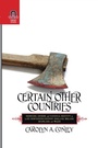 Cover: CERTAIN OTHER COUNTRIES - Ohio State University Press