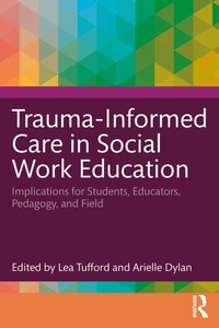 Abbildung von: Trauma-Informed Care in Social Work Education - Routledge