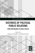 Cover: Histories of Political Public Relations - Routledge