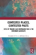 Cover: Contested Places, Contested Pasts - Routledge