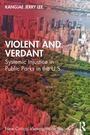 Cover: Violent and Verdant - Routledge