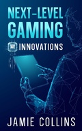 Cover: Next-Level Gaming - eBookIt.com