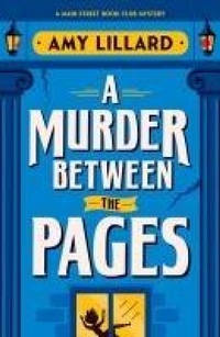 Enlarge image Cover: A Murder Between the Pages - Poisoned Pen Press