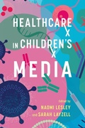 Cover: Healthcare in Children's Media - University Press of Mississippi