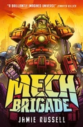 Cover: Mech Brigade - Walker Books Ltd