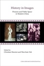 Cover: History in Images - Institute of East Asian Studies, University of California, Berkeley