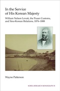 Cover: In the Service of His Korean Majesty - Institute of East Asian Studies, University of California, Berkeley
