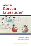 Cover: What Is Korean Literature? - Institute of East Asian Studies, University of California, Berkeley