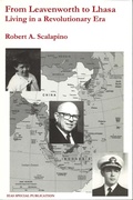 Cover: From Leavenworth to Lhasa - Institute of East Asian Studies, University of California, Berkeley