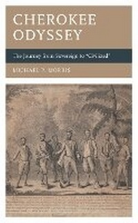 Enlarge image Cover: Cherokee Odyssey - Lexington Books