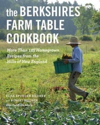 Abbildung von: The Berkshires Farm Table Cookbook - Countryman Press Inc.
