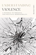 Cover: Understanding Violence (The Understanding Series) - Understanding Press
