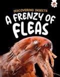 Cover: Discovering Insects: A Frenzy of Fleas - Hungry Tomato Ltd