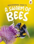 Cover: Discovering Insects: A Swarm of Bees - Hungry Tomato Ltd
