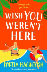 Abbildung von: Wish You Weren't Here - Boldwood Books Ltd