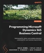 Cover: Programming Microsoft Dynamics 365 Business Central - Packt Publishing