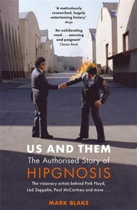 Abbildung von: Us and Them: The Authorised Story of Hipgnosis - Nine Eight Books