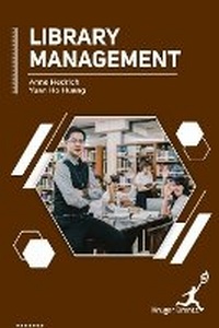 Abbildung von: Library Management - Kruger Brentt Publisher Uk. Ltd.