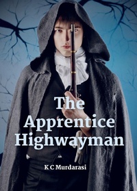Enlarge image Cover: The Apprentice Highwayman - Hephaestion Press