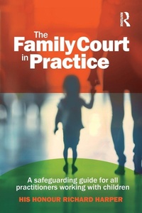 Abbildung von: The Family Court in Practice - Critical Publishing Ltd