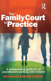 Abbildung von: The Family Court in Practice - Critical Publishing Ltd