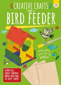 Enlarge image Cover: Creative Crafts: Make Your Own Birdfeeder - iSeek Ltd