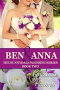 Cover: Ben and Anna: A Sunnydale Wedding Novella - Constance Phillips Press
