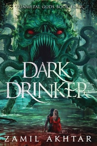 Enlarge image Cover: Dark Drinker - Zamil Akhtar