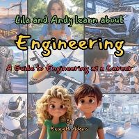 Enlarge image Cover: Lila and Andy learn about Engineering - Willem Janse Van Rensburg