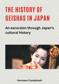 Abbildung von: The history of geishas in Japan - tredition