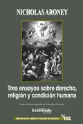 Cover: Tres ensayos sobre derecho, religi&oacute;n y condici&oacute;n humana - Universidad Externado
