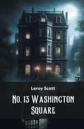 Cover: No. 13 Washington Square (Edition2024) - Double 9 Books LLP