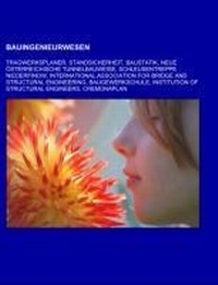 Abbildung von: Bauingenieurwesen - Books LLC, Wiki Series
