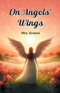 Cover: On Angels' Wings (Edition2024) - Double 9 Books LLP