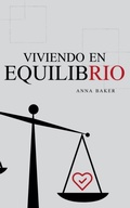 Cover: Viviendo en Equilibrio - Anna Baker