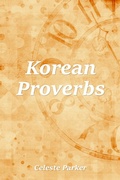 Cover: Korean Proverbs - Celeste Parker