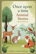 Cover: Once Upon a Time Animal Stories - Updated Editions
