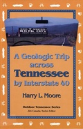 Abbildung von: A Geologic Trip Across Tennessee by Interstate 40 - University of Tennessee Press
