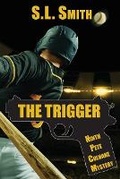 Cover: The Trigger - Sightline Press
