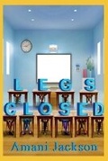 Cover: Legs Closed - AMANI JACKSON