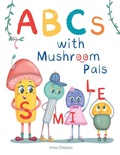 Cover: ABCs with Mushroom Pals - Irina Chasov