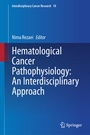 Cover: Hematological Cancer Pathophysiology: An Interdisciplinary Approach - Springer
