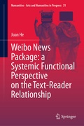 Cover: Weibo News Package: a Systemic Functional Perspective on the Text-Reader Relationship - Springer