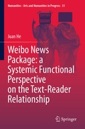 Cover: Weibo News Package: a Systemic Functional Perspective on the Text-Reader Relationship - Springer