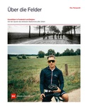 Cover: &Uuml;ber die Felder - Delius Klasing