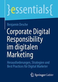 Abbildung von: Corporate Digital Responsibility im digitalen Marketing - Springer Gabler