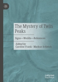 Abbildung von: The Mystery of Twin Peaks - Palgrave Macmillan