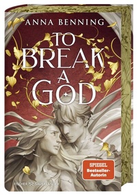 Abbildung von: To Break a God - FISCHER Sauerländer
