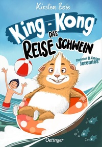 Abbildung von: King-Kong, das Reiseschwein - Oetinger