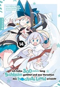 Cover: Ich habe 300 Jahre lang Schleim get&ouml;tet und aus Versehen das h&ouml;chste Level erreicht 14 - Altraverse GmbH